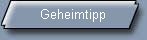 Geheimtipp